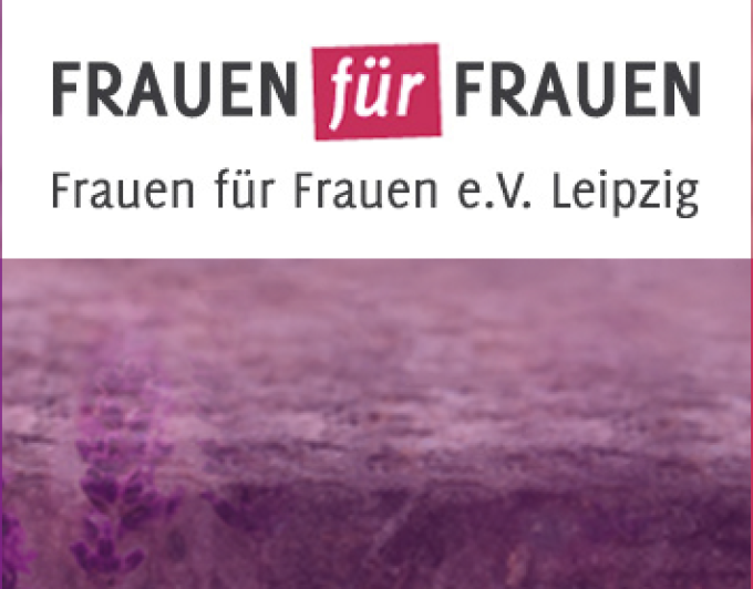 Frauen für Frauen e.V. Leipzig Frauenberatungsstelle